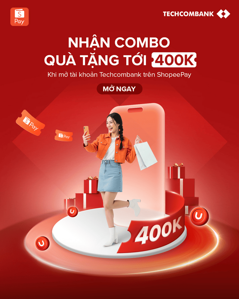 Mở tài khoản Techcombank trên ví ShopeePay, nhận quà tặng tới 400,000 VND.