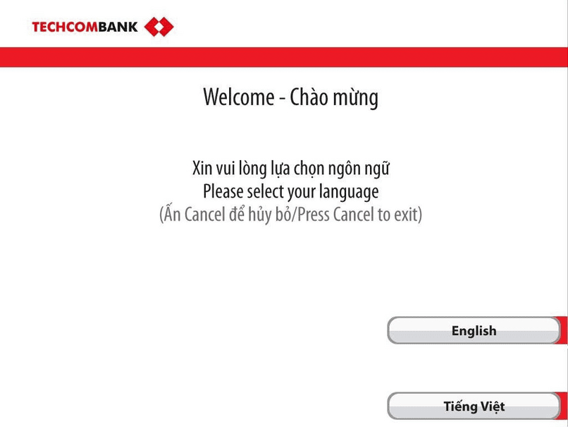 Đưa thẻ vào máy và lựa chọn ngôn ngữ. 