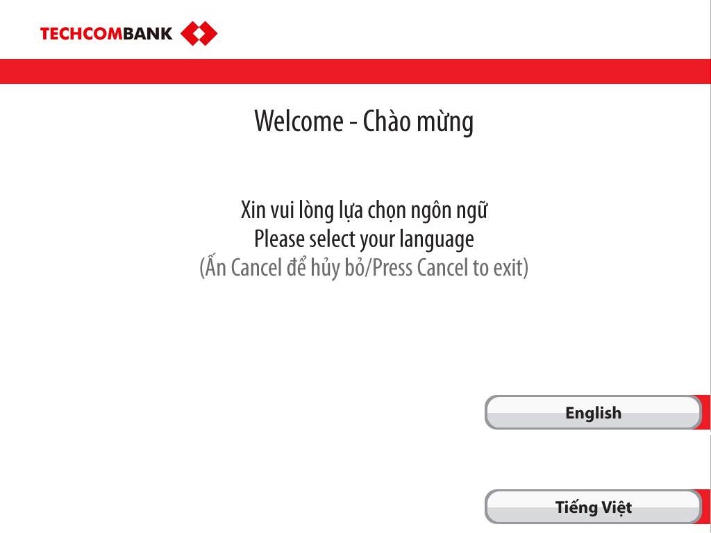 Đưa thẻ vào máy và lựa chọn ngôn ngữ.