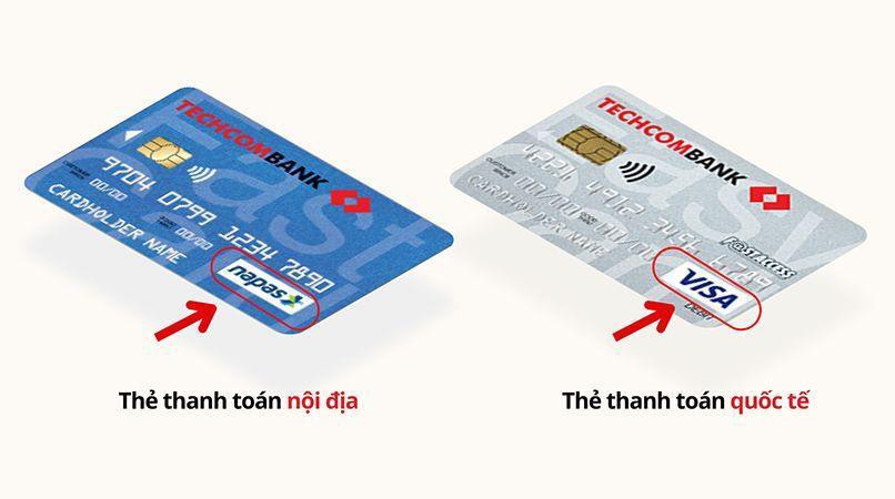 Thẻ Visa có thể thanh toán cả trong nước và quốc tế còn thẻ nội địa chỉ có thể sử dụng trong nước.