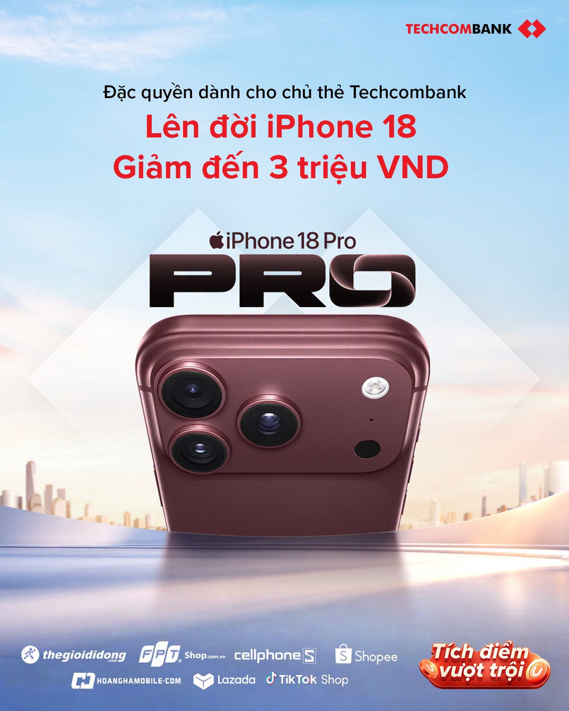 Sở hữu iPhone 18 Series với loạt ưu đãi dành riêng cho chủ thẻ thẻ tín dụng Techcombank.
