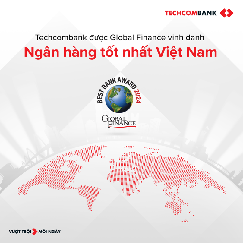 Techcombank tự hào là Ngân hàng tốt nhất Việt Nam do tổ chức Global Finance bình chọn.