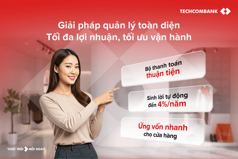 Sử dụng bộ giải pháp của Techcombank để quản lý doanh thu hiệu quả với chi phí đầu vào tối ưu.