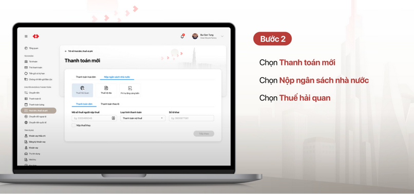 Tiếp theo, chọn mục Thuế hải quan trong phần thanh toán mới.